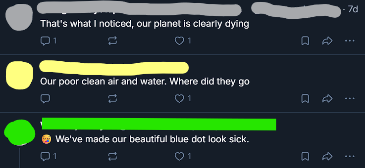Thre replies to the 1972 v 2026 Earth images from users on Bluesky: "That's what I noticed, our planet is clearly dying." - "Our poor clean air and water. Where did they go" - "We've made our beautiful blue dot look sick"